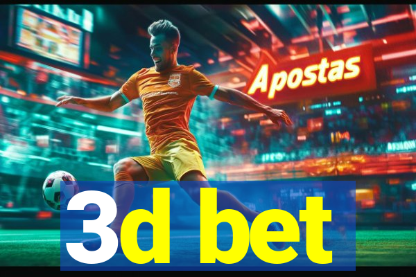 3d bet