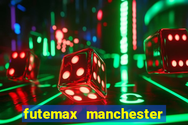 futemax manchester united ao vivo