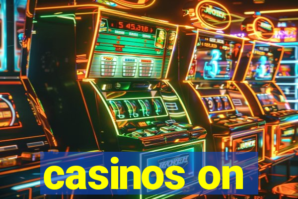 casinos on