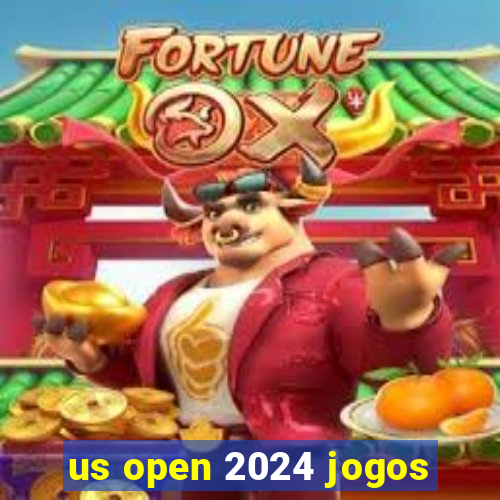 us open 2024 jogos