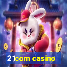 21com casino