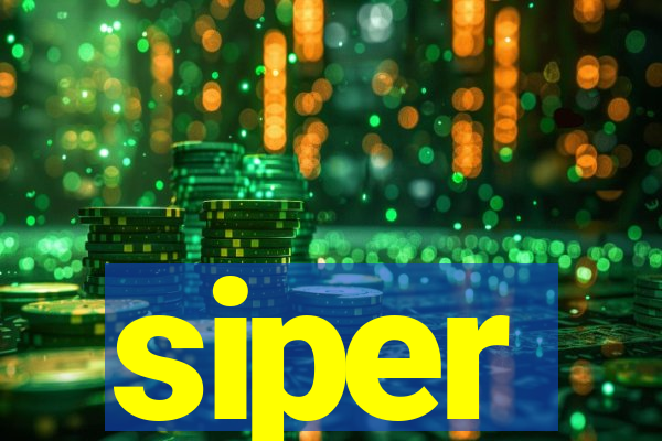 siper