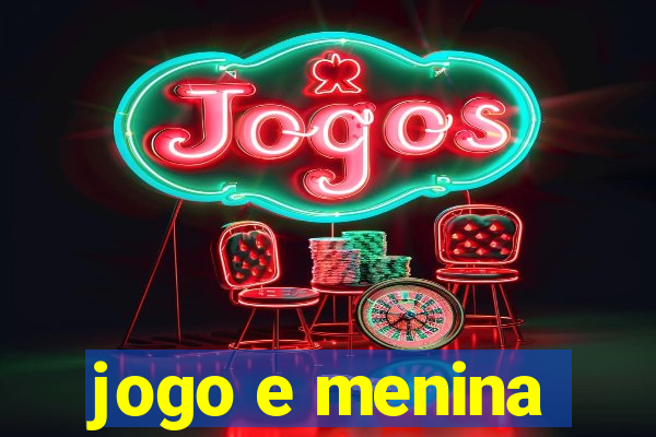 jogo e menina