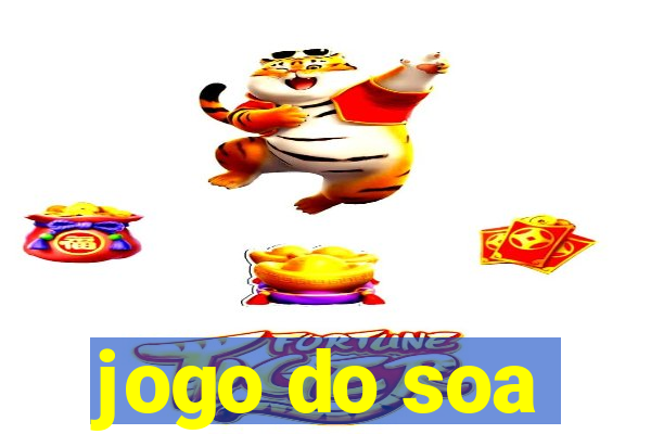 jogo do soa