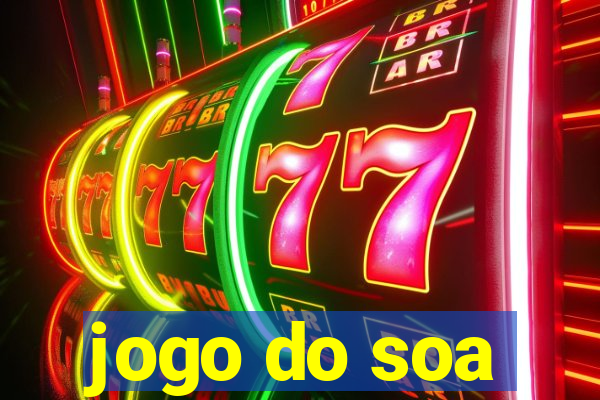 jogo do soa