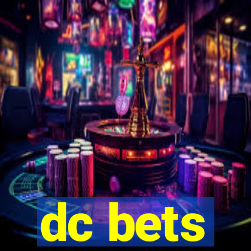 dc bets