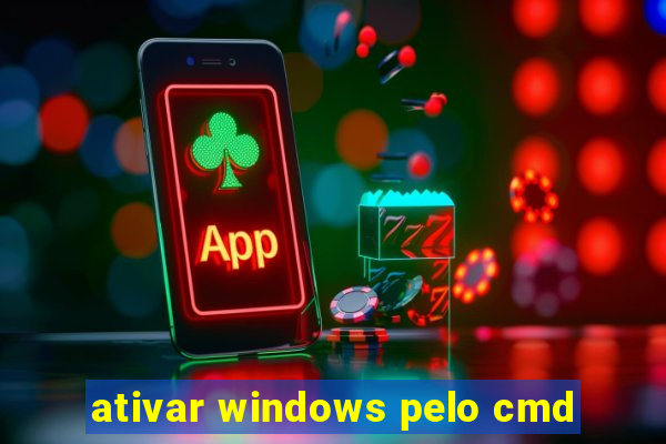 ativar windows pelo cmd