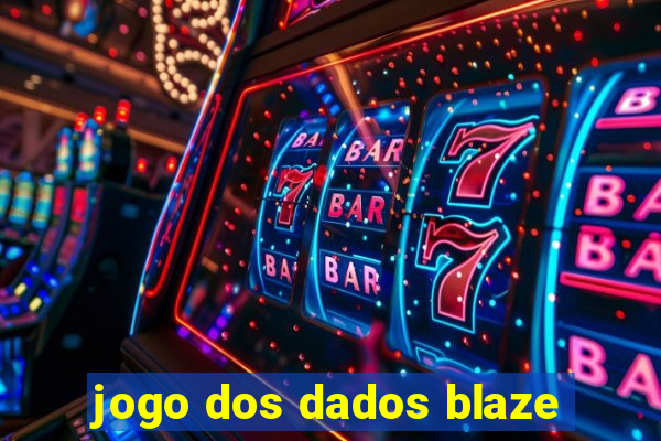 jogo dos dados blaze