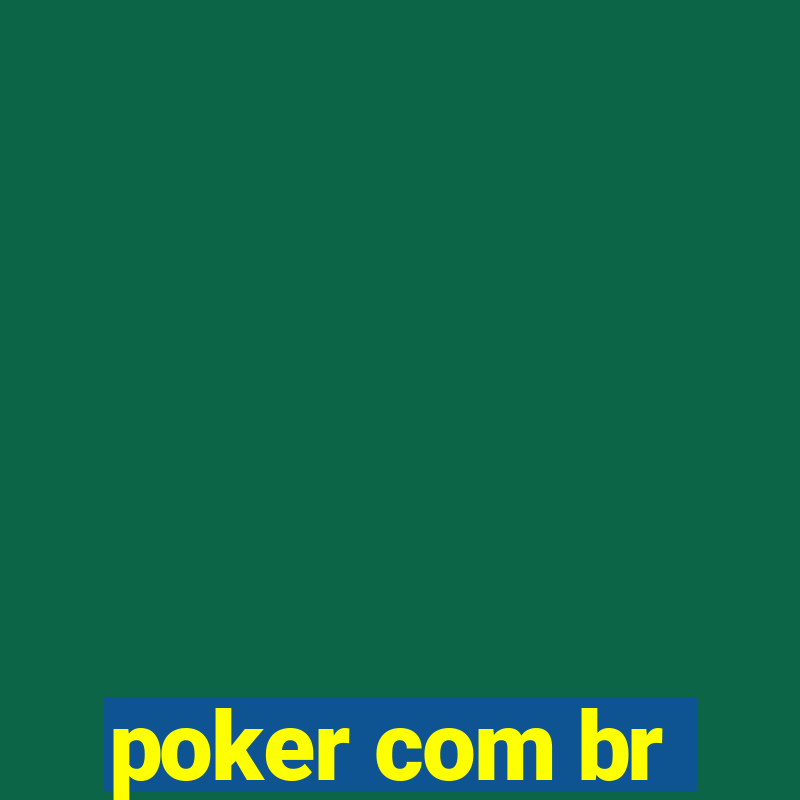 poker com br