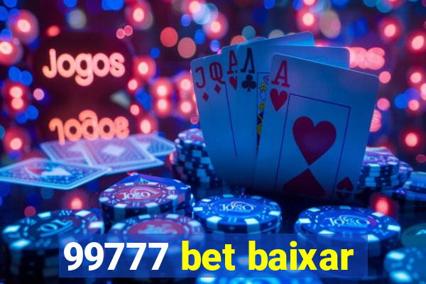 99777 bet baixar