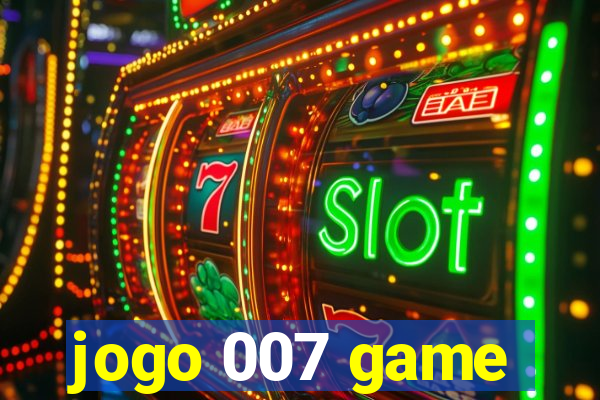 jogo 007 game