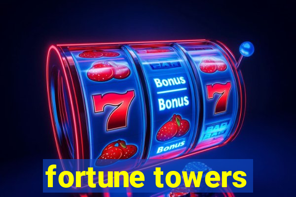 fortune towers