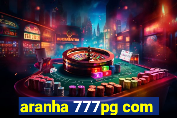 aranha 777pg com