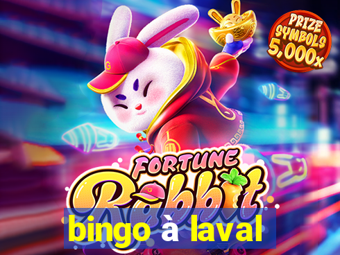 bingo à laval