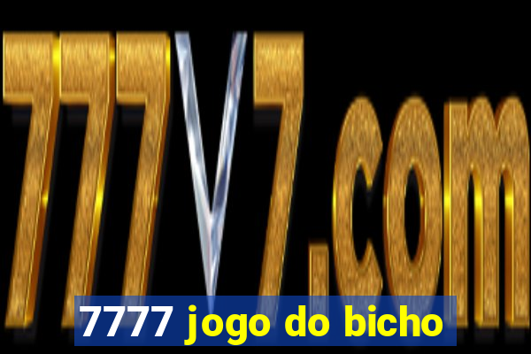 7777 jogo do bicho