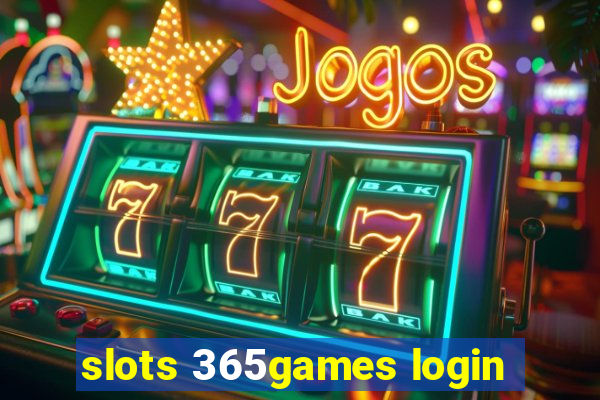 slots 365games login