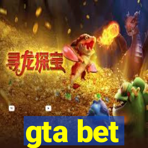 gta bet