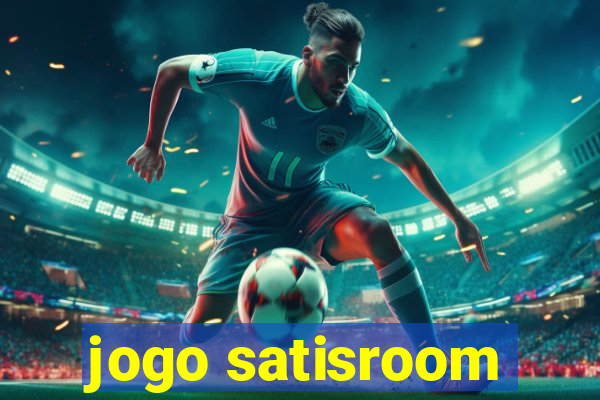 jogo satisroom