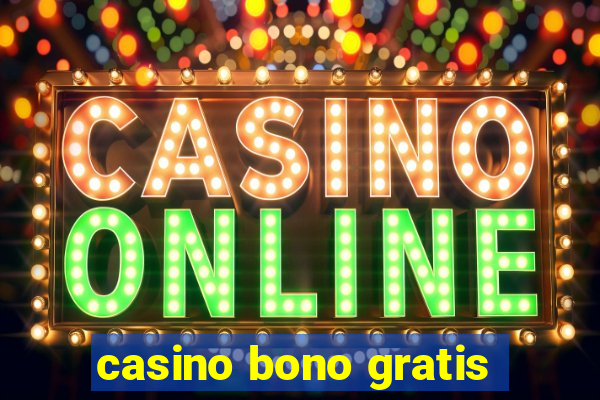 casino bono gratis