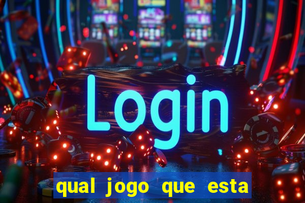 qual jogo que esta pagando agora