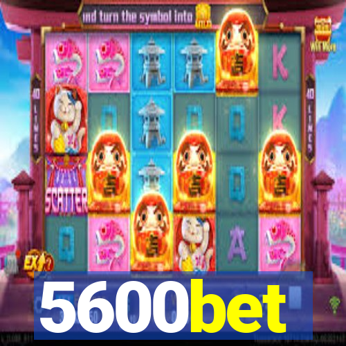 5600bet