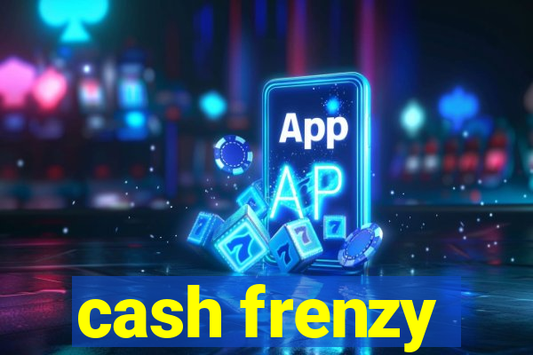 cash frenzy