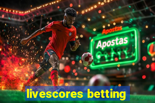 livescores betting