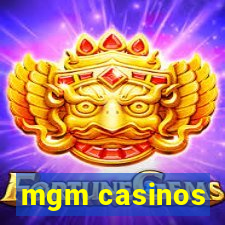 mgm casinos