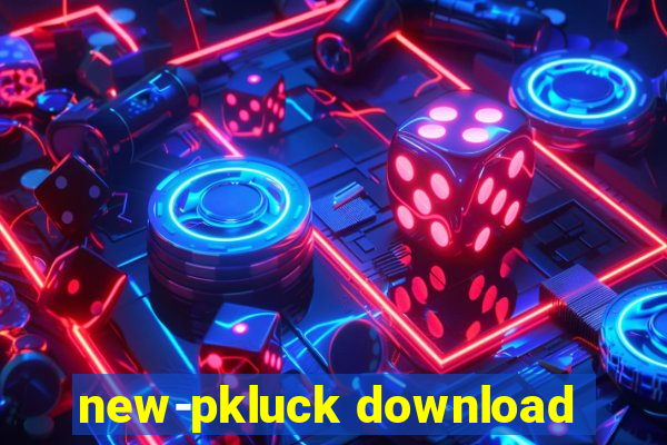 new-pkluck download