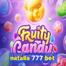 natalia 777 bet