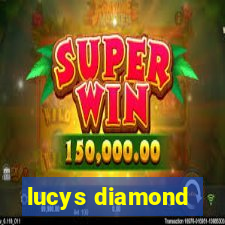 lucys diamond