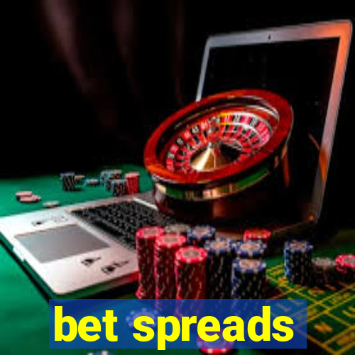 bet spreads