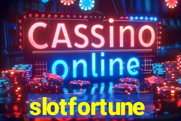 slotfortune