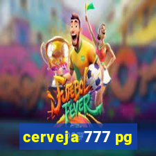 cerveja 777 pg