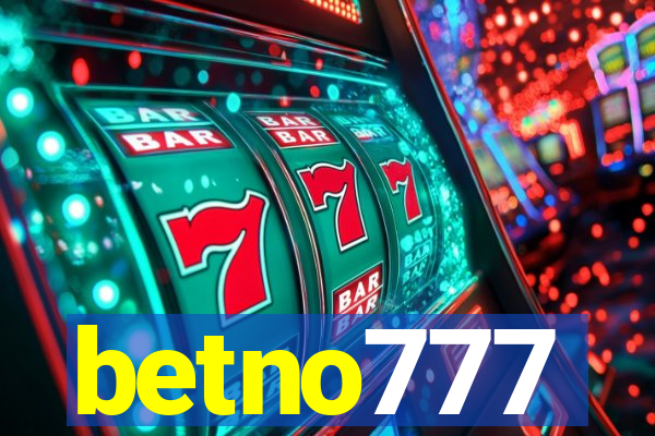 betno777