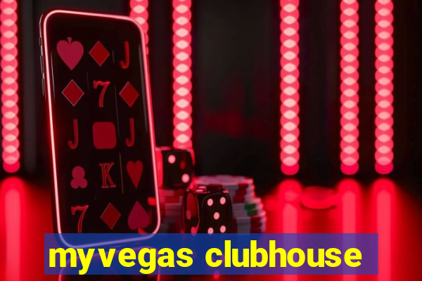 myvegas clubhouse