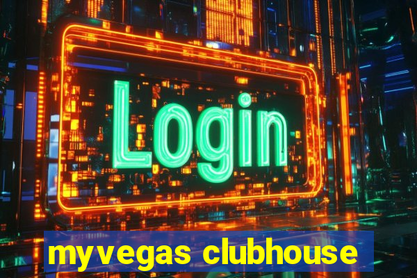 myvegas clubhouse