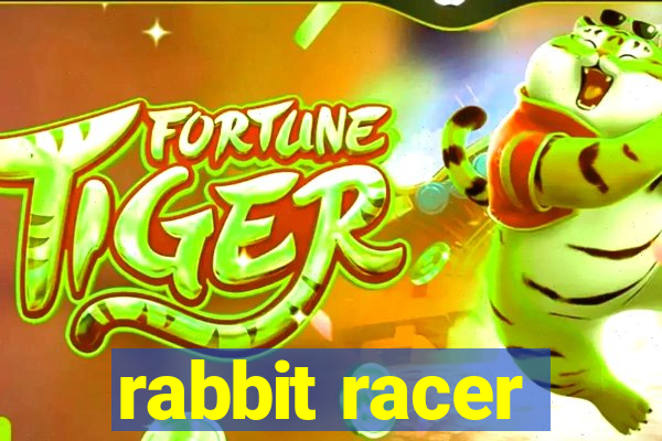 rabbit racer