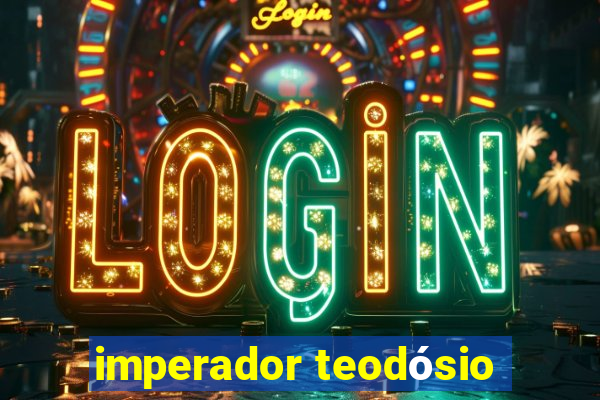 imperador teodósio