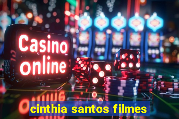 cinthia santos filmes