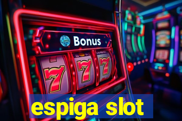 espiga slot