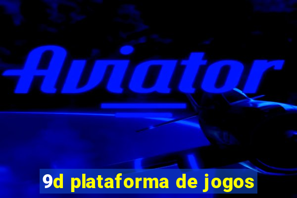 9d plataforma de jogos