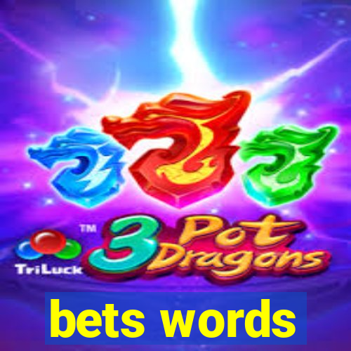 bets words