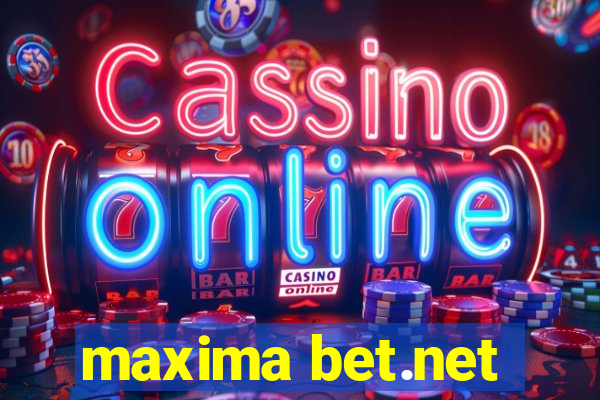 maxima bet.net