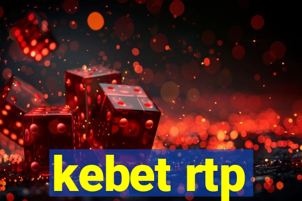 kebet rtp