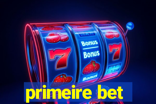 primeire bet