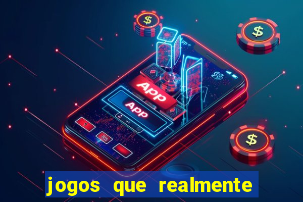 jogos que realmente pagam no cadastro