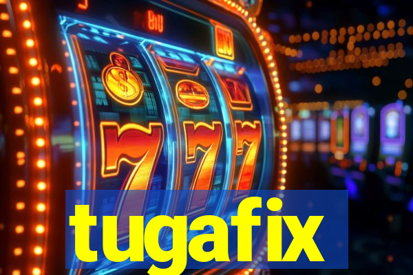 tugafix