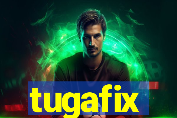 tugafix