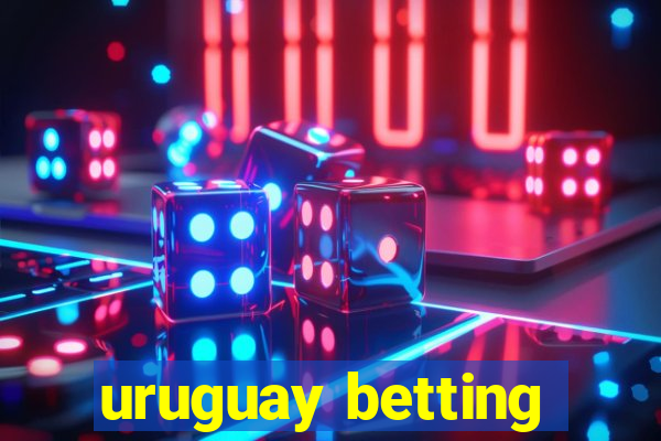 uruguay betting